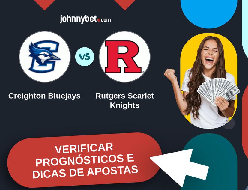 Creighton Bluejays - Rutgers Scarlet Knights Prognósticos e Dicas de Apostas