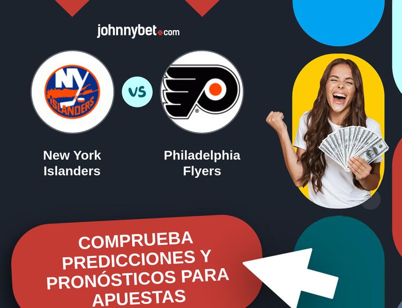 New York Islanders - Philadelphia Flyers Pronósticos y Consejos de Apuestas