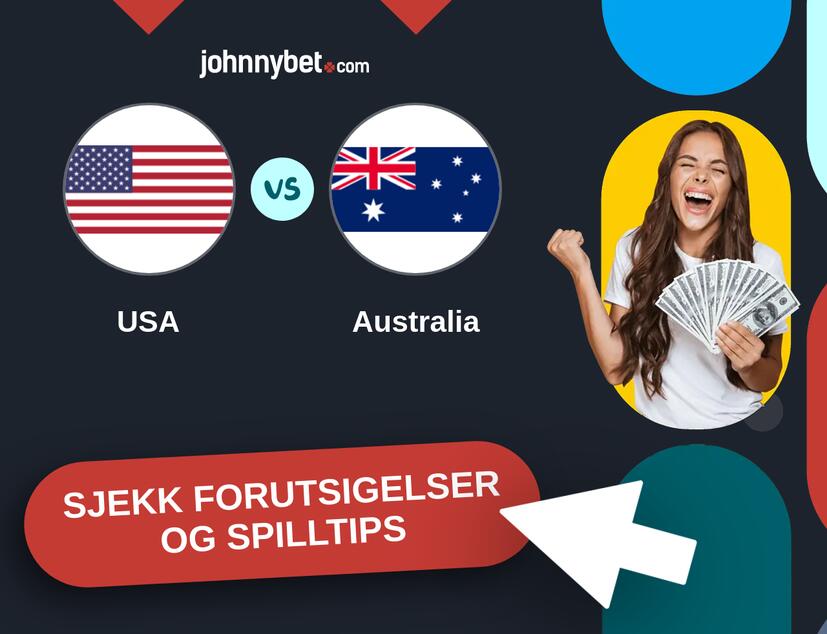 USA - Australia Prediksjoner og Spilltips