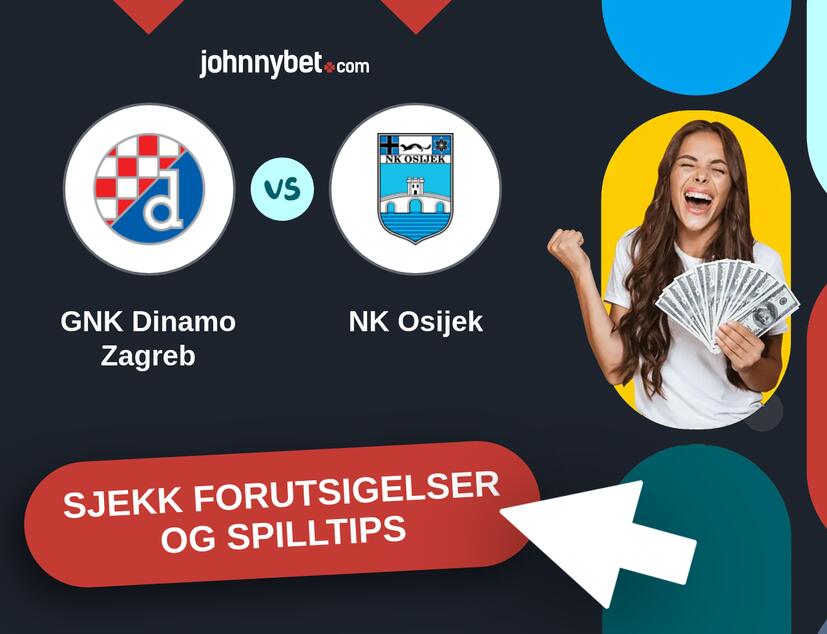 GNK Dinamo Zagreb - NK Osijek Prediksjoner og Spilltips