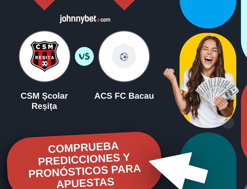 CSM Școlar Reșița - ACS FC Bacau Pronósticos y Consejos de Apuestas