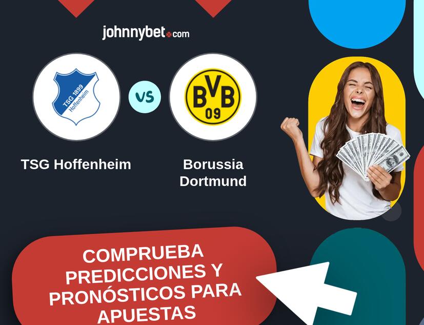 TSG Hoffenheim - Borussia Dortmund Pronósticos y Consejos de Apuestas