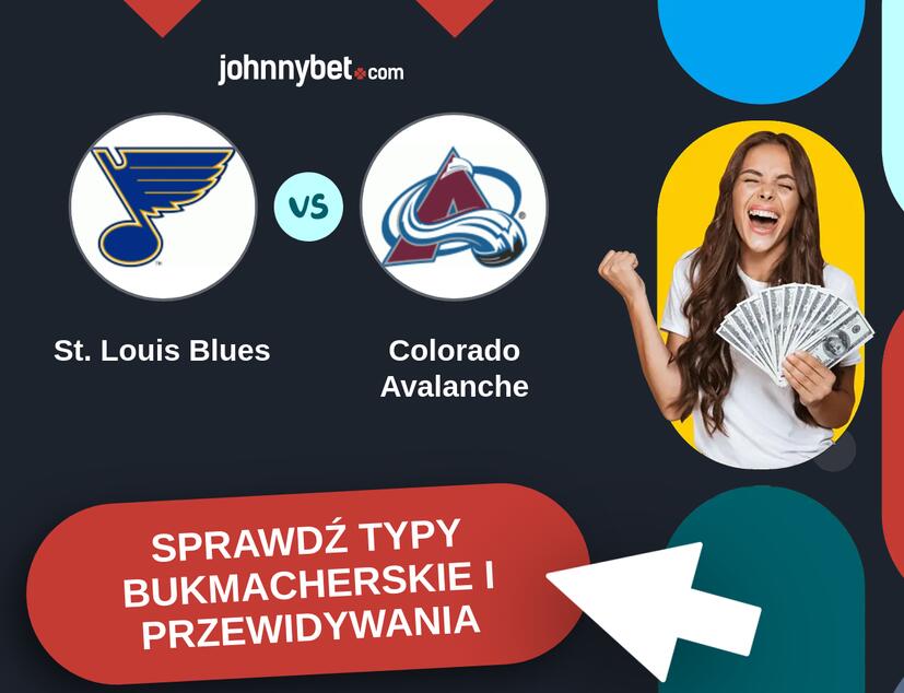 St. Louis Blues - Colorado Avalanche Typy Bukmacherskie i Przewidywania