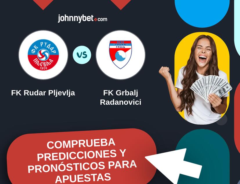 FK Rudar Pljevlja - FK Grbalj Radanovici Pronósticos y Consejos de Apuestas