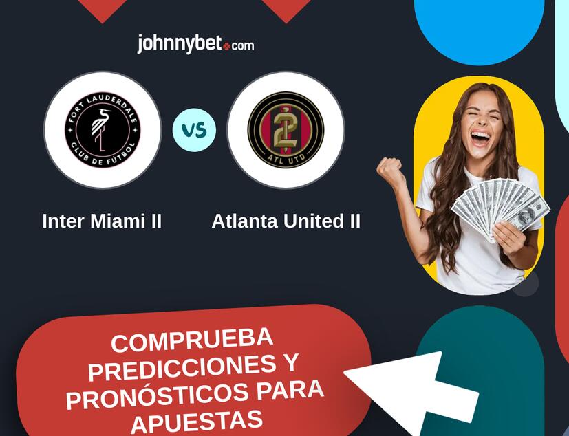 Inter Miami II - Atlanta United II Pronósticos y Consejos de Apuestas