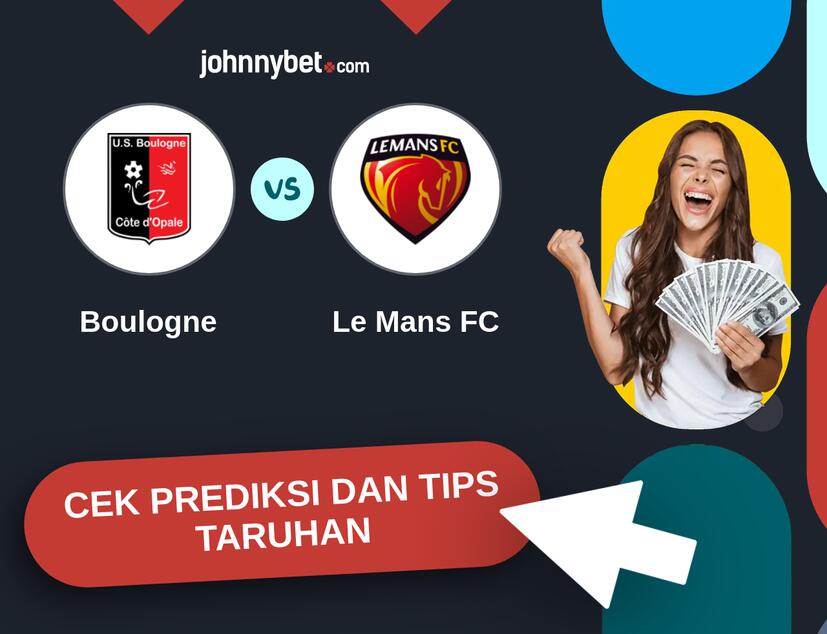 Boulogne - Le Mans FC Prediksi dan Tips Taruhan