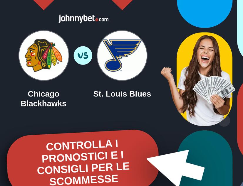 Chicago Blackhawks - St. Louis Blues Pronostici e Consigli Scommesse