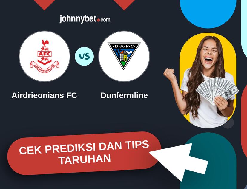 Airdrieonians FC - Dunfermline Prediksi dan Tips Taruhan