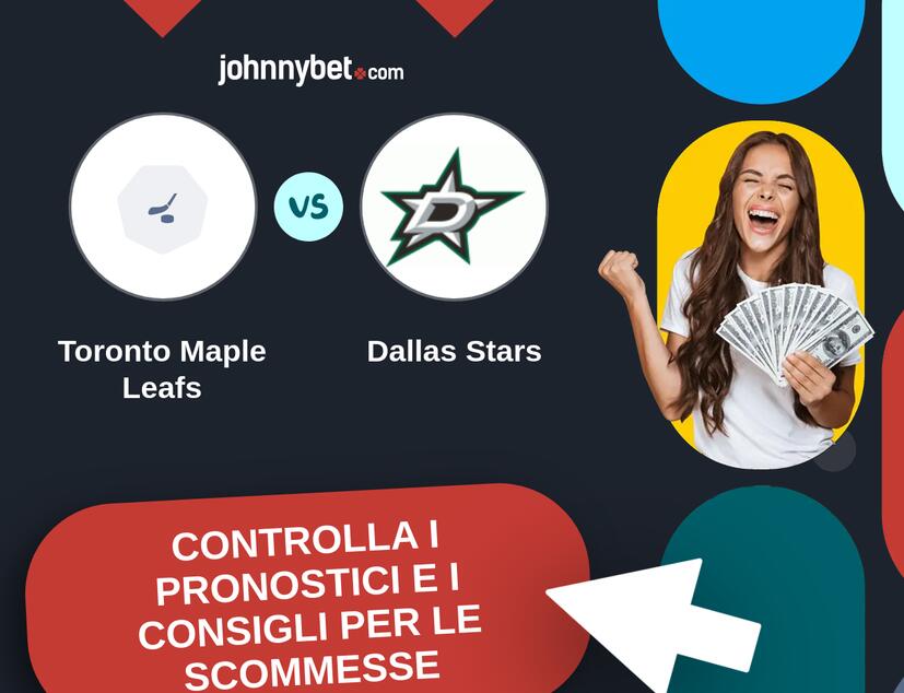 Toronto Maple Leafs - Dallas Stars Pronostici e Consigli Scommesse