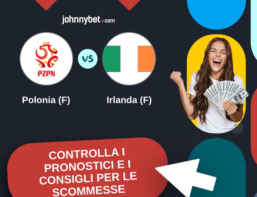 Polonia (F) - Irlanda (F) Pronostici e Consigli Scommesse