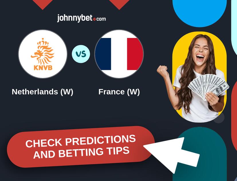 Netherlands (W) - France (W) Predictions and Betting Tips
