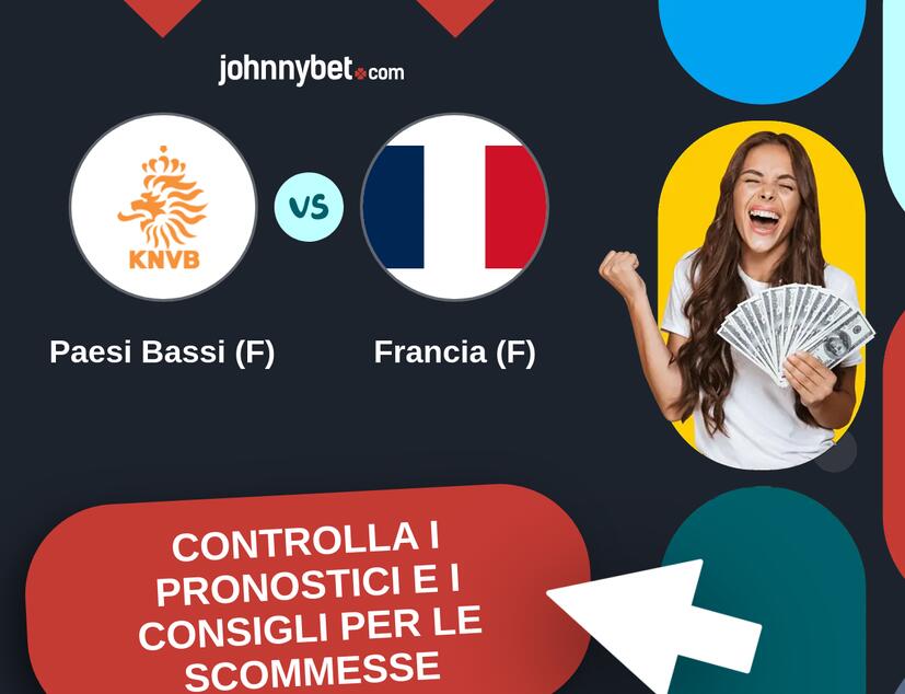 Paesi Bassi (F) - Francia (F) Pronostici e Consigli Scommesse