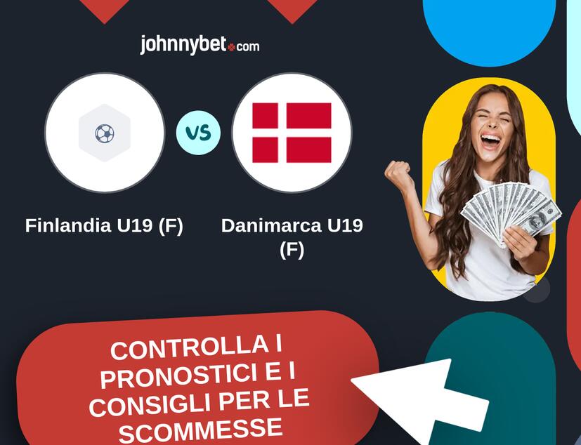 Finlandia U19 (F) - Danimarca U19 (F) Pronostici e Consigli Scommesse