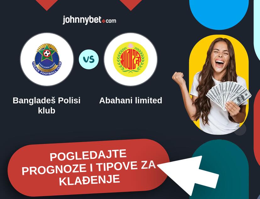 Bangladeš Polisi klub - Abahani limited Tipovi i prognoze