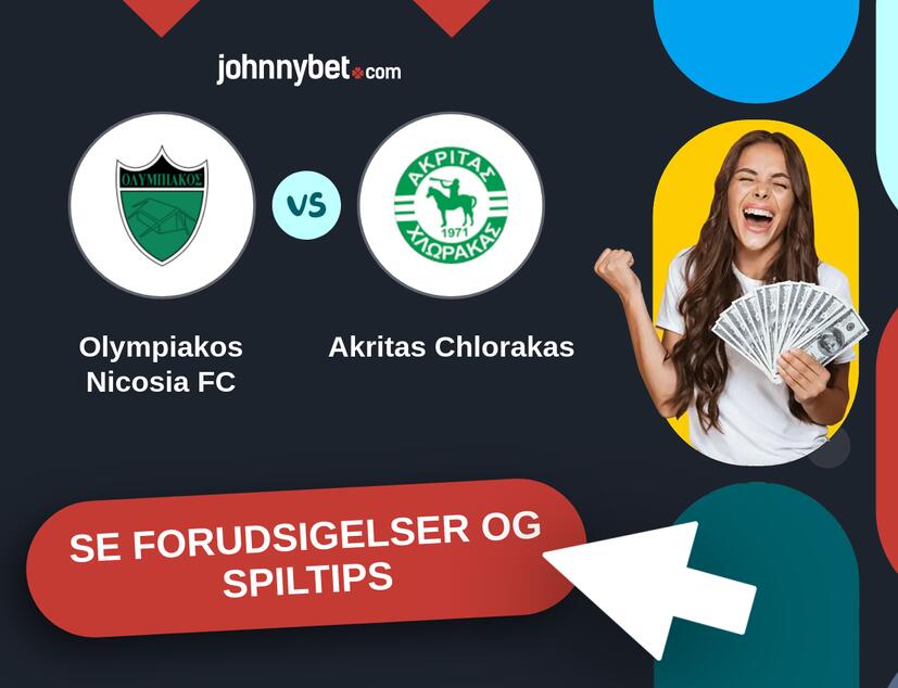 Olympiakos Nicosia FC - Akritas Chlorakas Forudsigelser og Spiltips