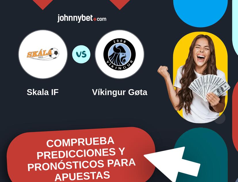 Skala IF - Víkingur Gøta Pronósticos y Consejos de Apuestas