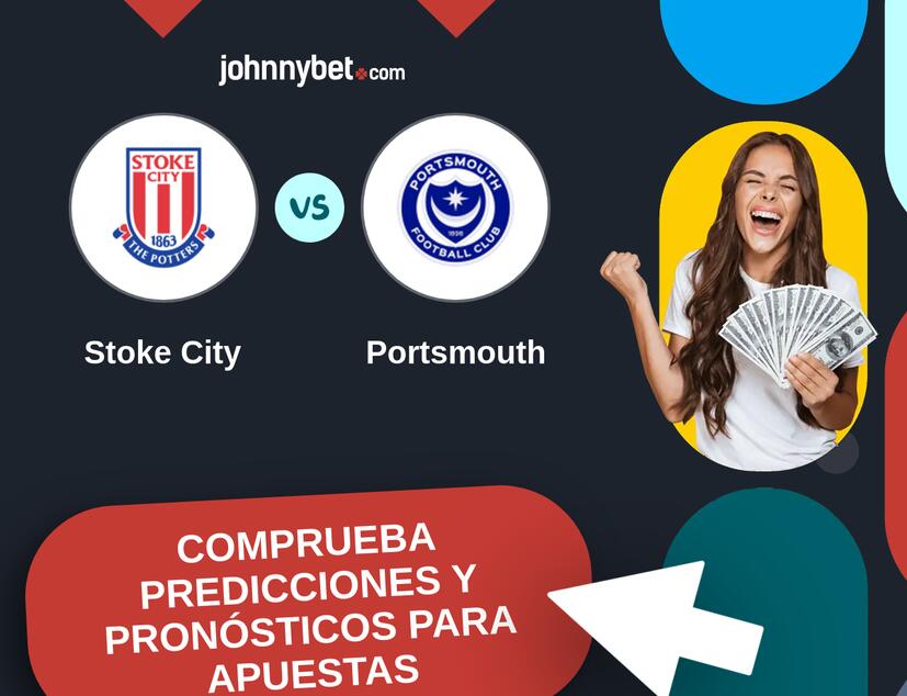 Stoke City - Portsmouth Pronósticos y Consejos de Apuestas