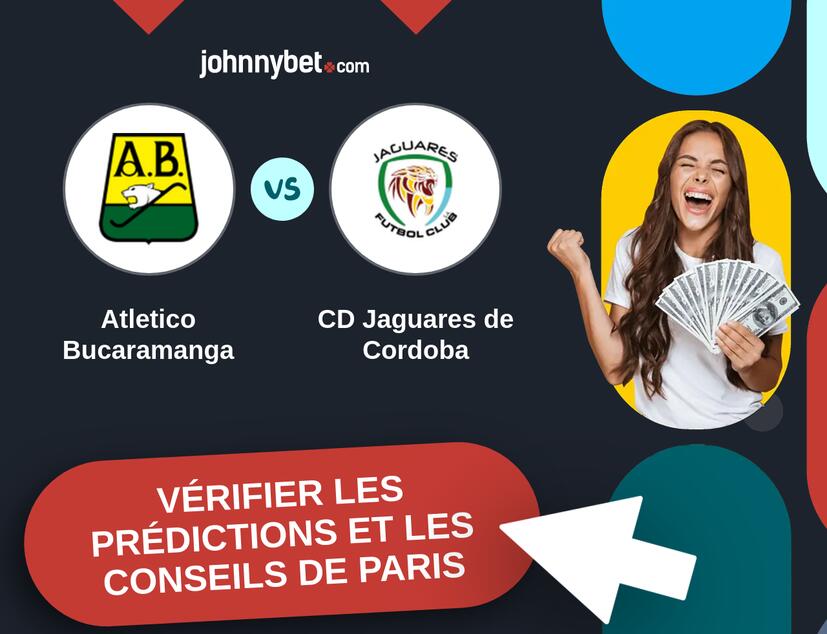 Atletico Bucaramanga - CD Jaguares de Cordoba Prédictions et Conseils de Paris