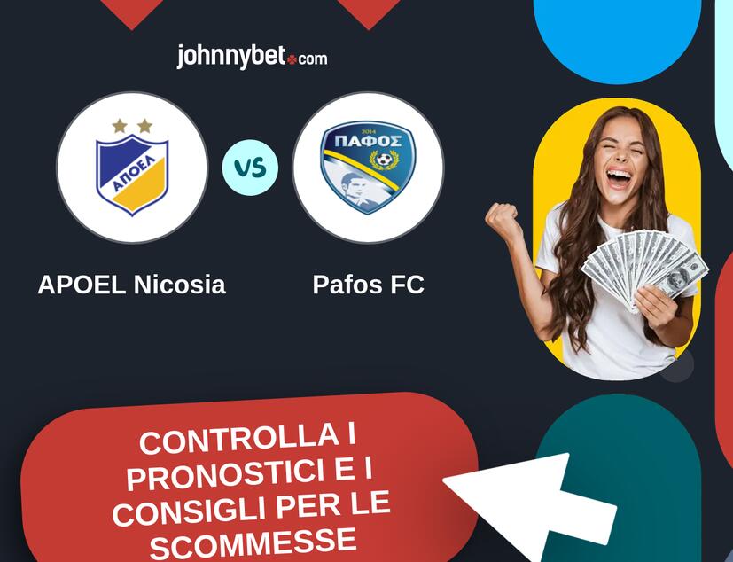APOEL Nicosia - Pafos FC Pronostici e Consigli Scommesse