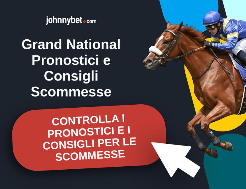 Grand National 2027 Pronostici e Consigli Scommesse