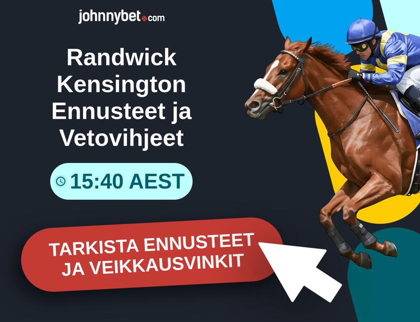 Randwick Kensington - 15:40 AEST Ennusteet ja Vetovihjeet