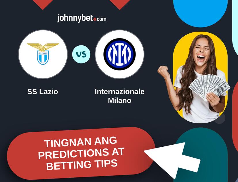 SS Lazio - Internazionale Milano Predictions at Betting Tips