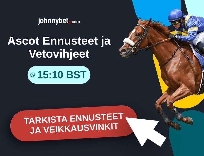 Ascot - 15:10 BST Ennusteet ja Vetovihjeet