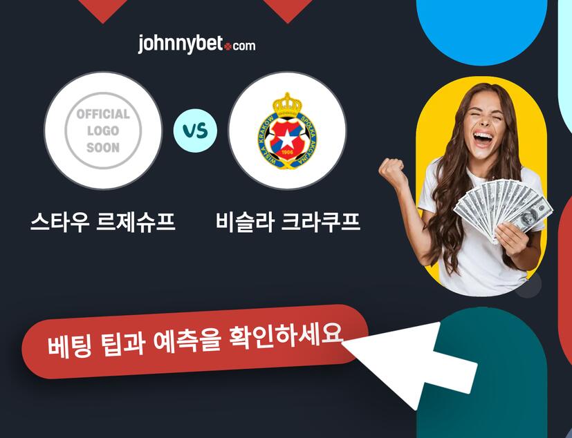 스타우 르제슈프 - 비슬라 크라쿠프 예측 및 베팅 팁