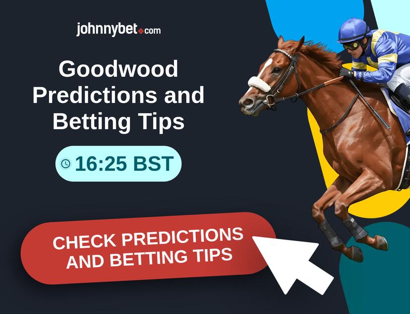 Goodwood - 16:25 BST Predictions and Betting Tips