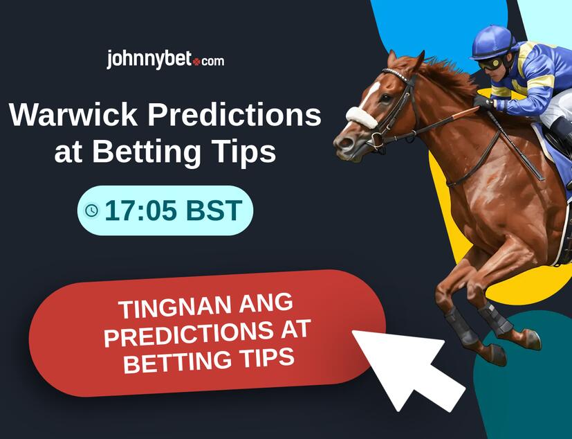 Warwick - 17:05 BST Predictions at Betting Tips