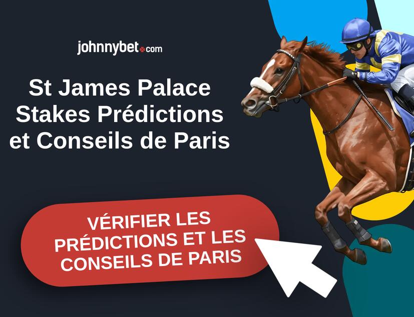 St James Palace Stakes 2026 Prédictions et Conseils de Paris