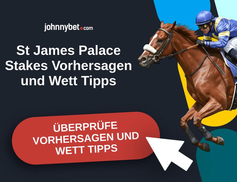 St James Palace Stakes 2026 Vorhersagen und Wett Tipps