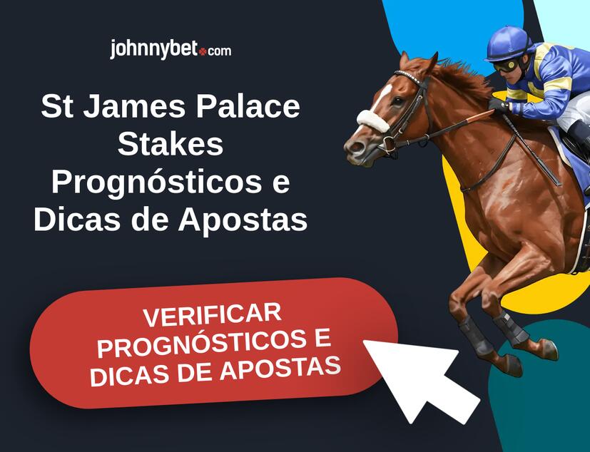 St James Palace Stakes 2026 Prognósticos e Dicas de Apostas