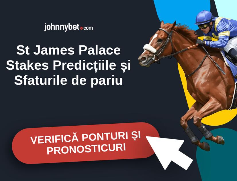 St James Palace Stakes 2026 Predicțiile și Sfaturile de pariu 