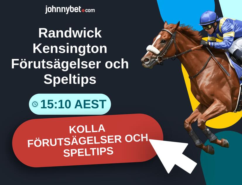 Randwick Kensington - 15:10 AEST Förutsägelser och Speltips