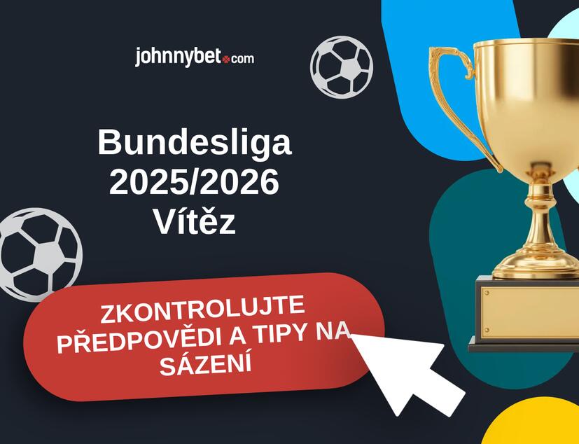 Bundesliga 2025/2026 Predikce a tipy na sázení.