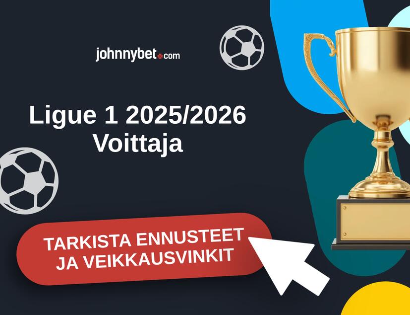 Ligue 1 2025/2026 Ennusteet ja Vetovihjeet