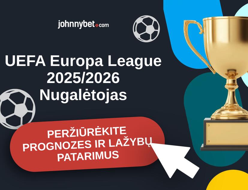 UEFA Europa League 2025/2026 Prognozės ir Statymų Patarimai