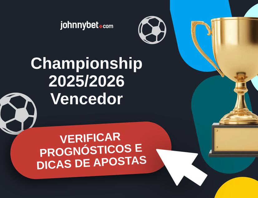 Championship 2025/2026 Prognósticos e Dicas de Apostas