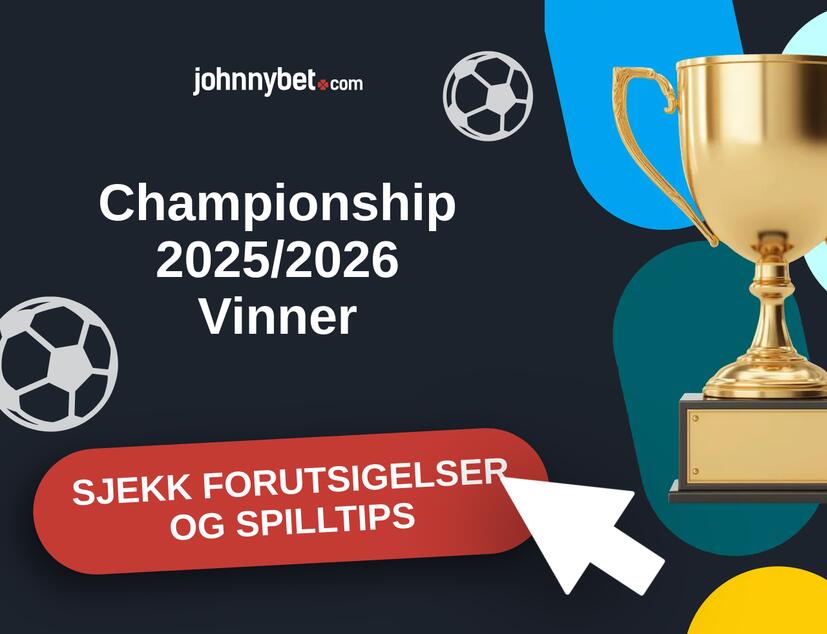 Championship 2025/2026 Prediksjoner og Spilltips