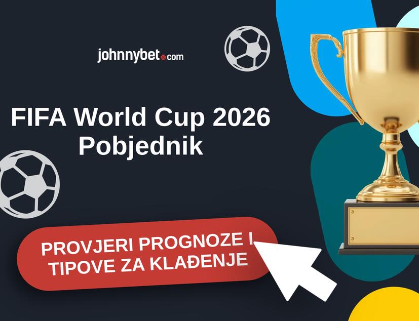 FIFA World Cup 2026 Tipovi i prognoze