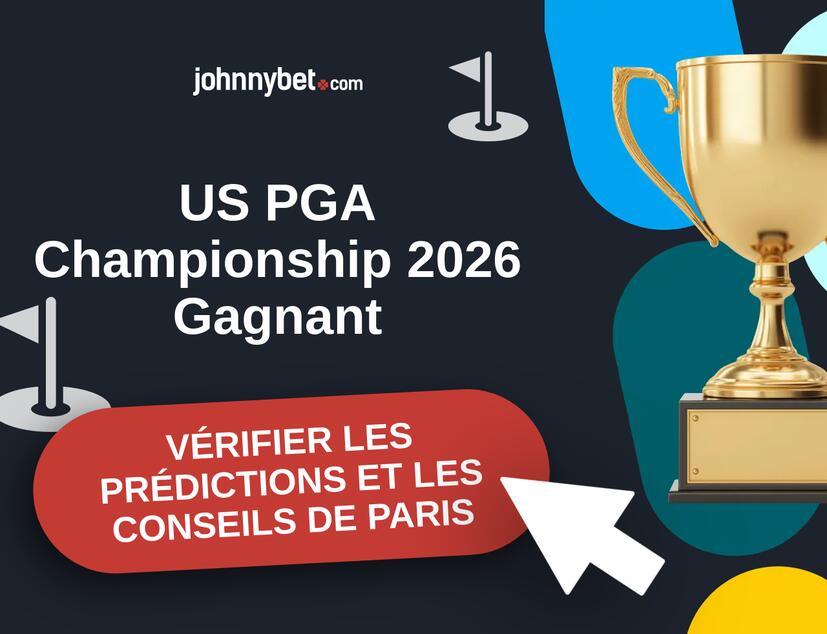 US PGA Championship 2026 Prédictions et Conseils de Paris