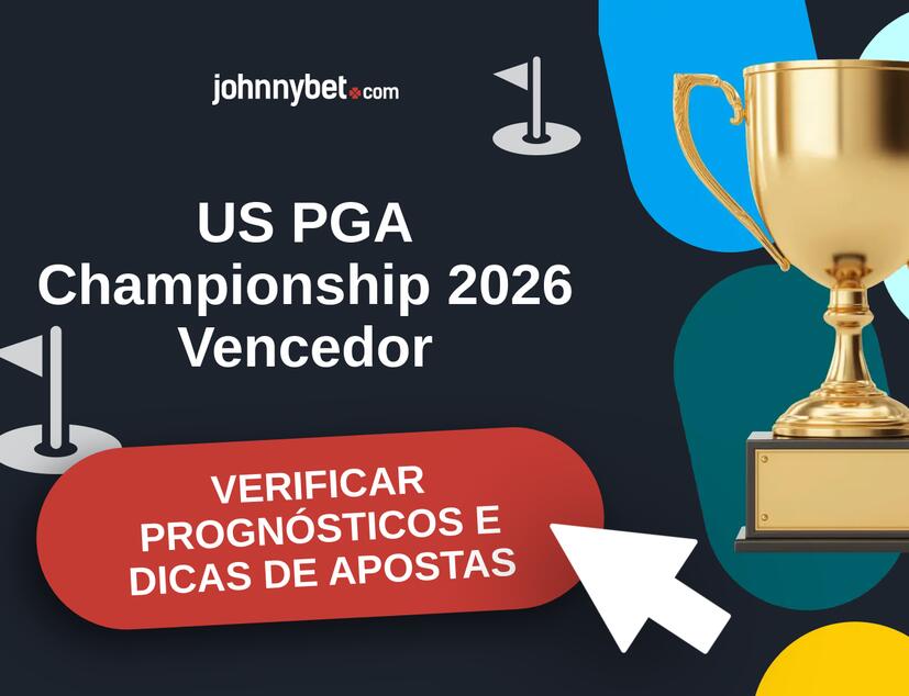 US PGA Championship 2026 Prognósticos e Dicas de Apostas