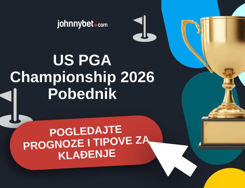 US PGA Championship 2026 Tipovi i prognoze