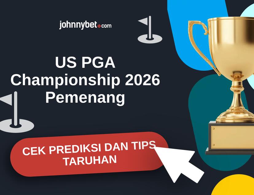 US PGA Championship 2026 Prediksi dan Tips Taruhan