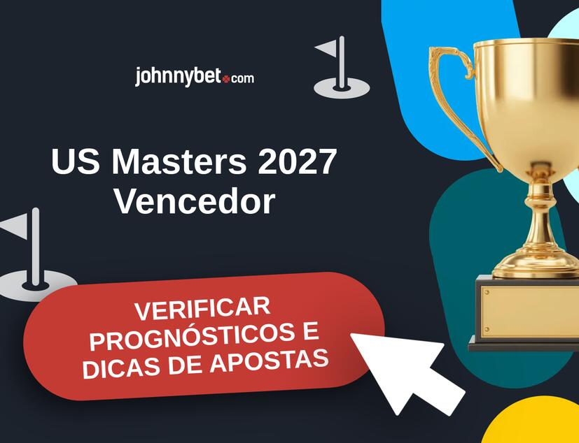 US Masters 2027 Prognósticos e Dicas de Apostas
