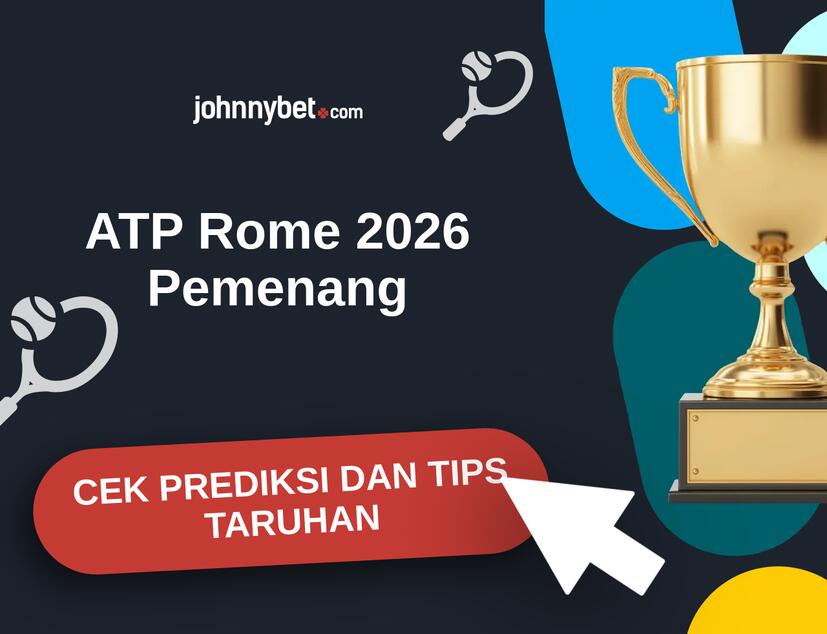 ATP Rome 2026 Prediksi dan Tips Taruhan