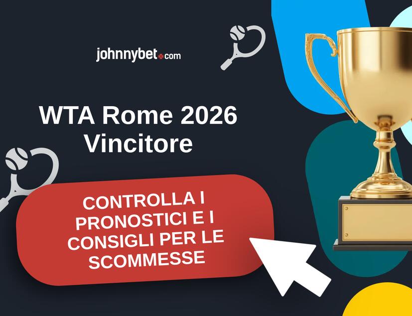 WTA Rome 2026 Pronostici e Consigli Scommesse