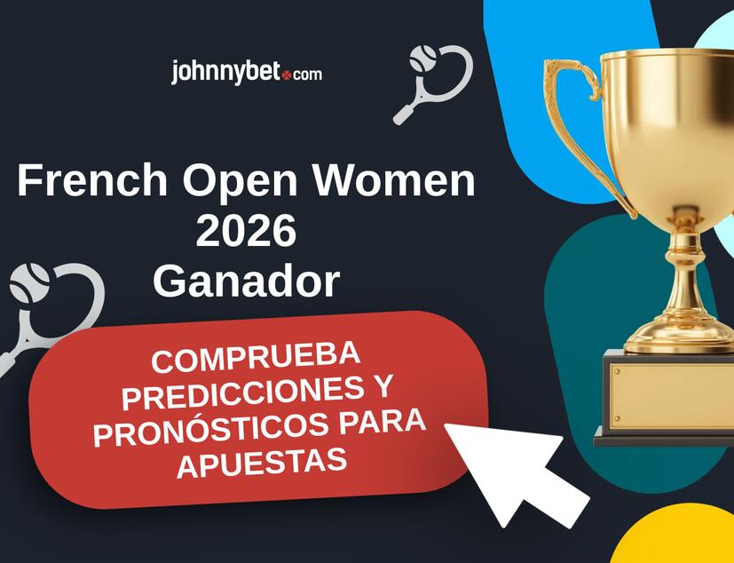 French Open Women 2026 Pronósticos y Consejos de Apuestas