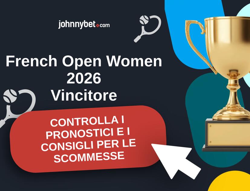 French Open Women 2026 Pronostici e Consigli Scommesse